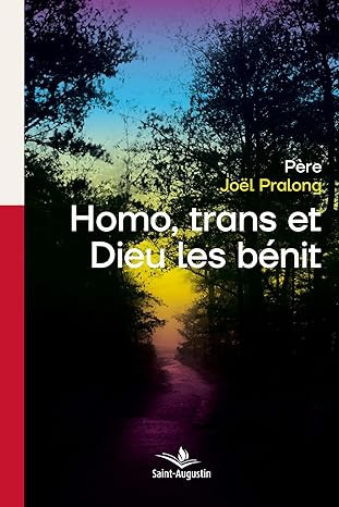 « Homos, Trans et Dieu les bénit ! »