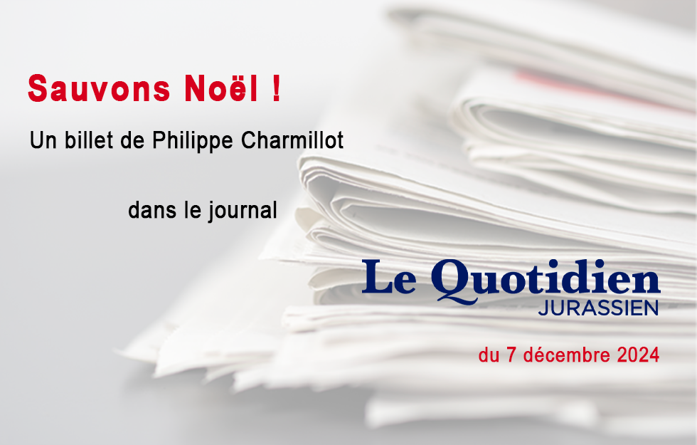 Le billet de Philippe Charmillot, LQJ 07.12.24