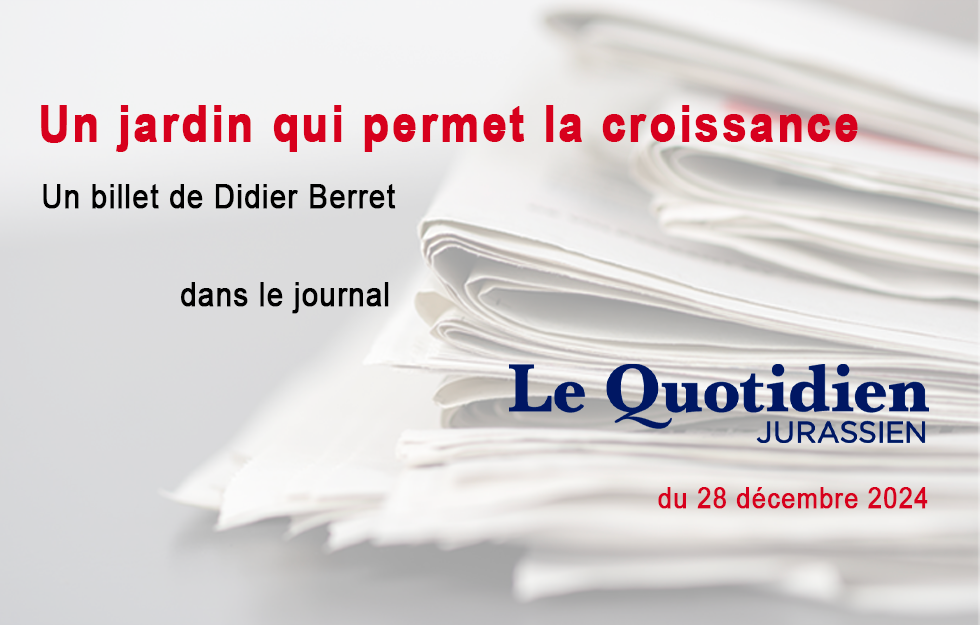 Le billet de Didier Berret, LQJ 28.12.2024